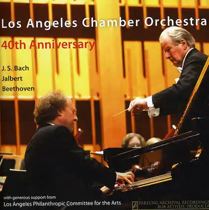 Los Angeles Chamber Orchestra
40th Anniversary
J.S. Bach
Jalbert
Beethoven
with generous support from
Los Angeles Philanthropic Committee for the Arts
YARLUNG ARCHIVAL RECORDINGS
BOB ATTIEH, PRODUCER
