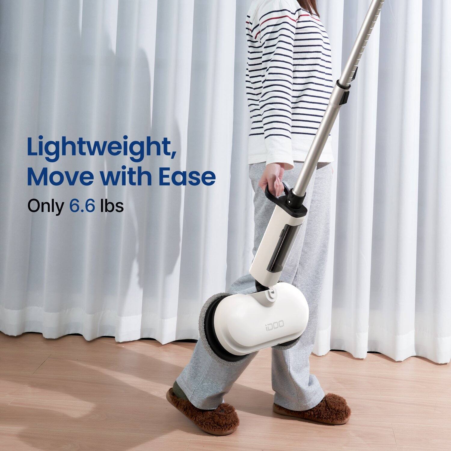 Lightweight, Move with Ease  
Only 6.6 lbs