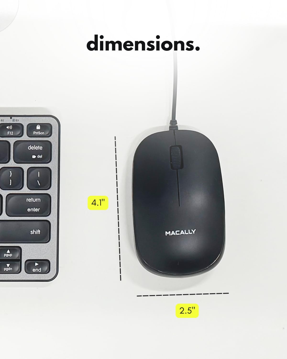 dimensions. 22 3 33 F12 PrtScn delete del } I I / return enter 4.1" shift MACALLY pgup pgdn end 2.5"