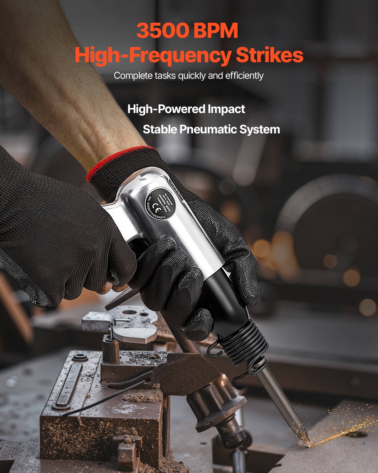 3500 BPM  
High-Frequency Strikes  
Complete tasks quickly and efficiently  

High-Powered Impact  
Stable Pneumatic System