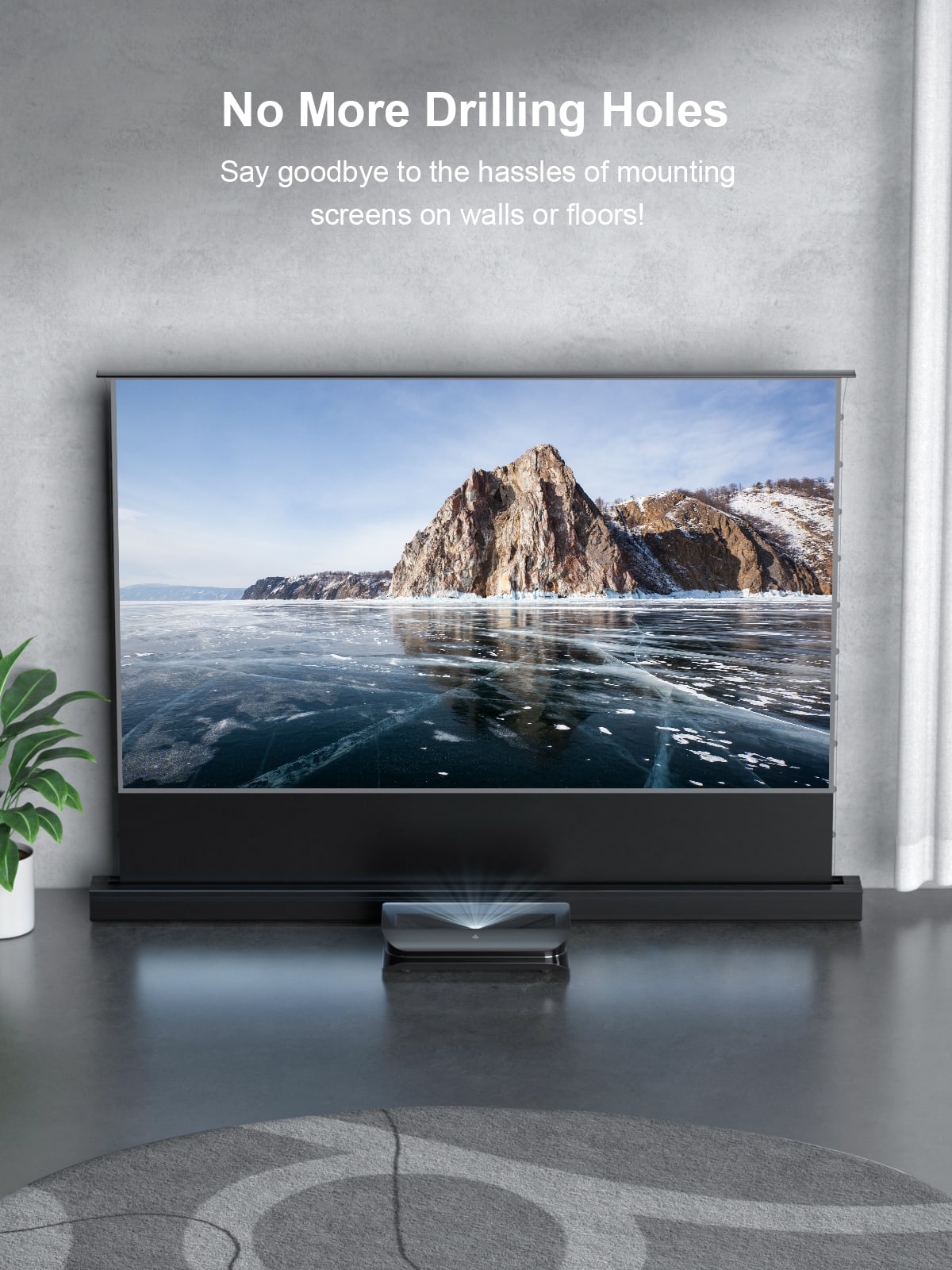 No More Drilling Holes Say goodbye to the hassles of mounting screens on walls or floors!