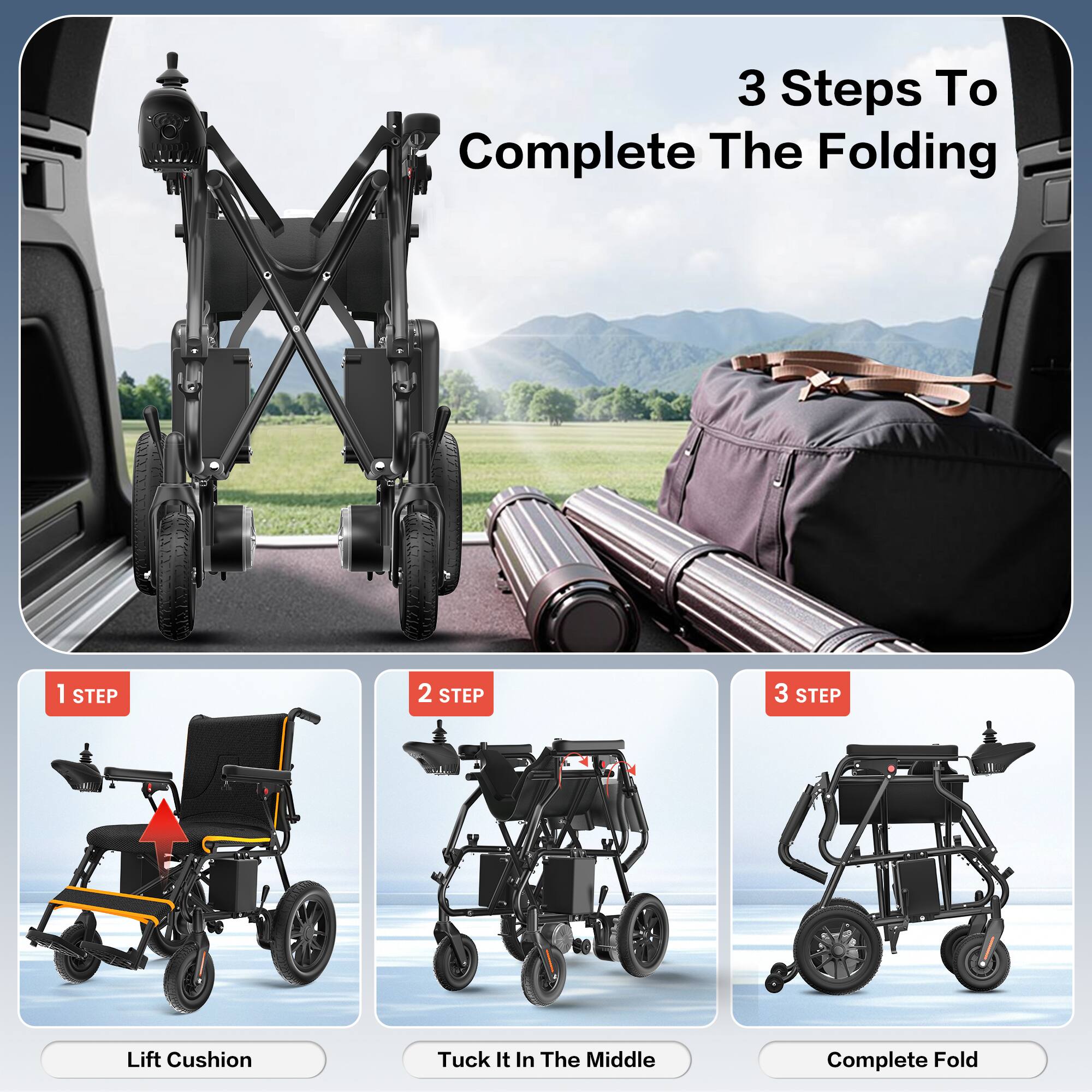 3 Steps To Complete The Folding
1 STEP
2 STEP
3 STEP
Lift Cushion
Tuck It In The Middle
Complete Fold