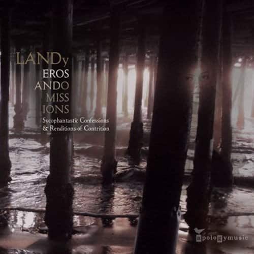 LANDy - Eros and Omissions  - COMPACT DISCS