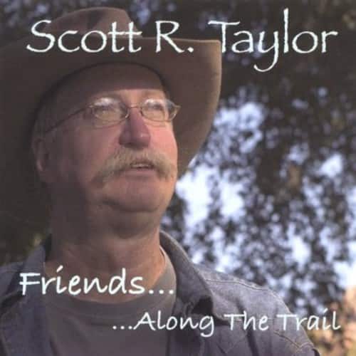 Scott R. Taylor - Friends Along the Trail   - COMPACT DISCS [CD]