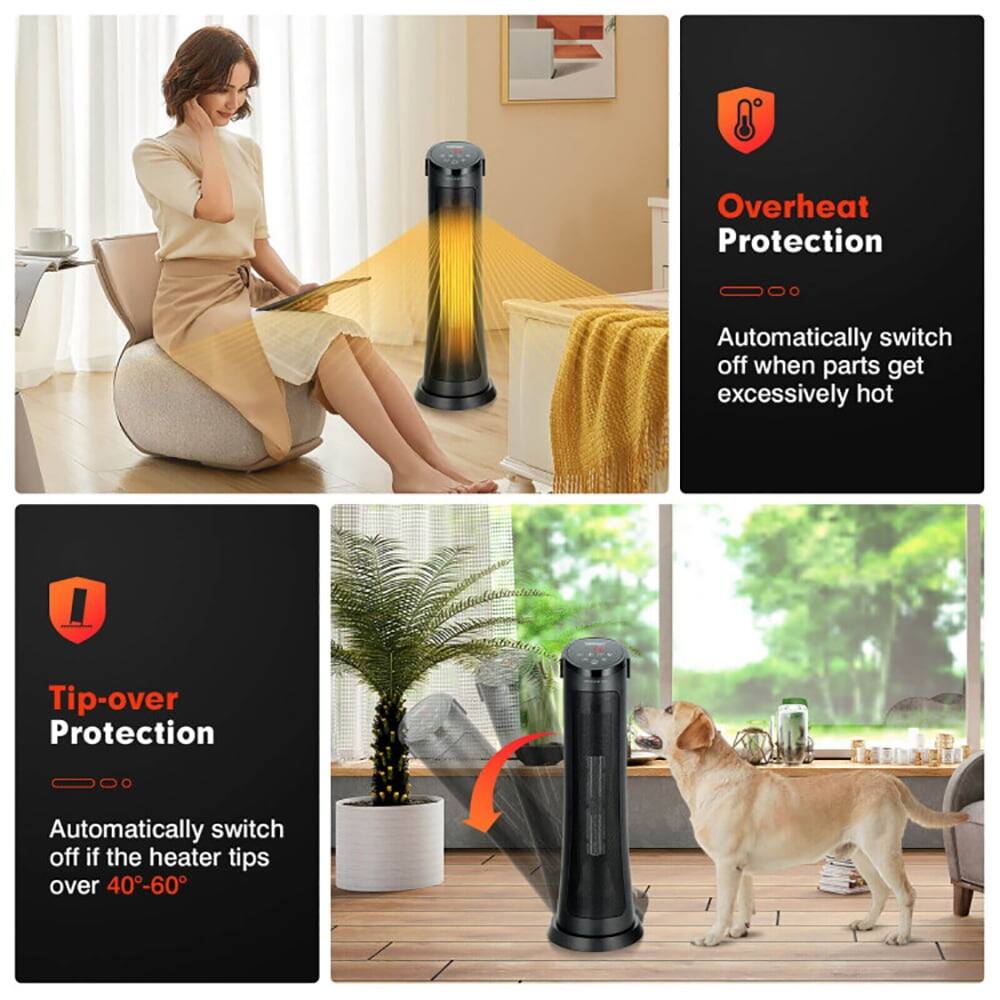 Overheat Protection  
Automatically switch off when parts get excessively hot  

Tip-over Protection  
Automatically switch off if the heater tips over 40-60°