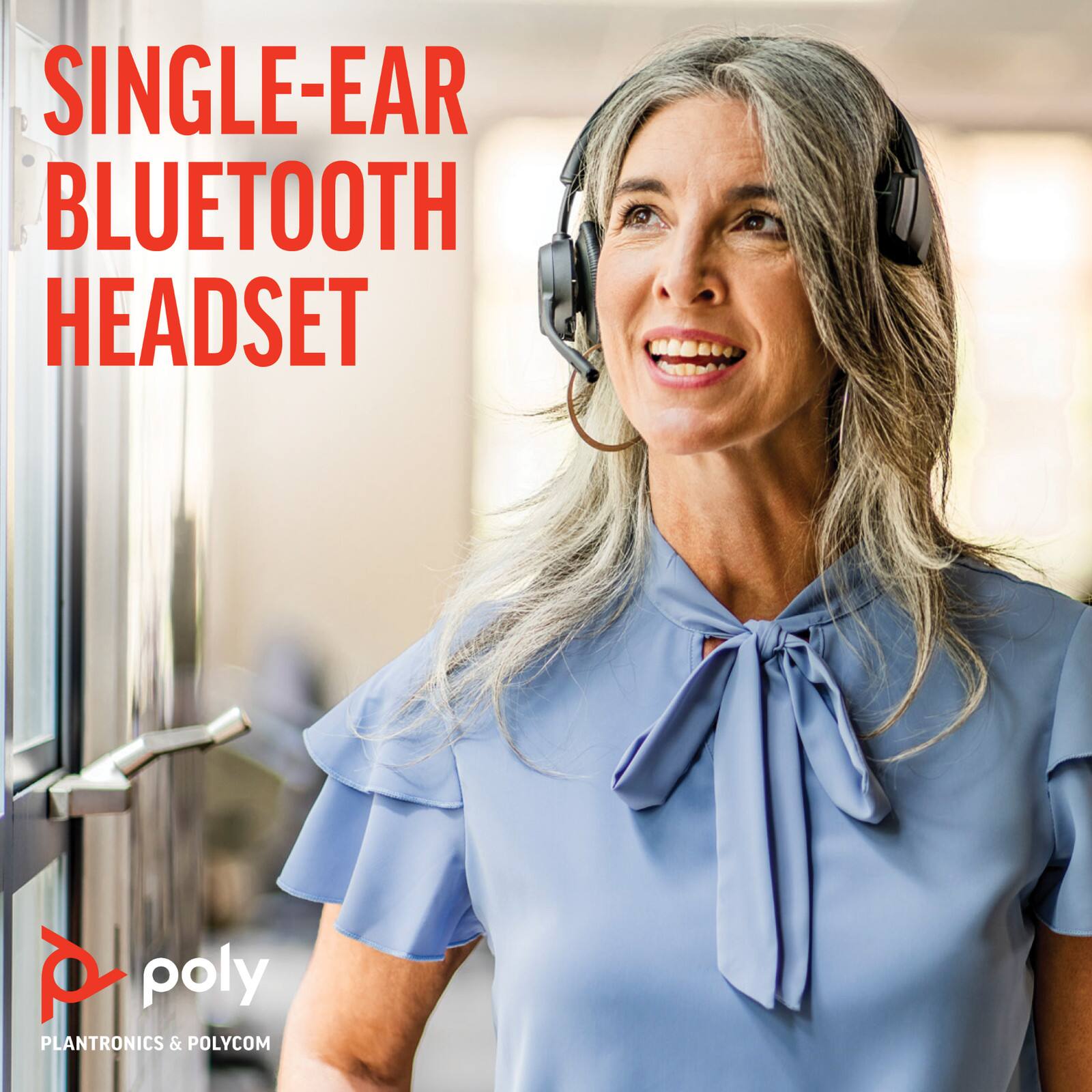 SINGLE-EAR BLUETOOTH HEADSET

poly
PLANTRONICS & POLYCOM