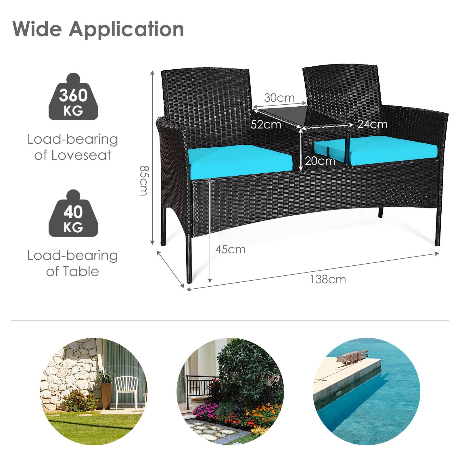 Wide Application

360 KG  
Load-bearing of Loveseat

40 KG  
Load-bearing of Table

85cm  
30cm  
52cm  
20cm  
24cm  
45cm  
138cm