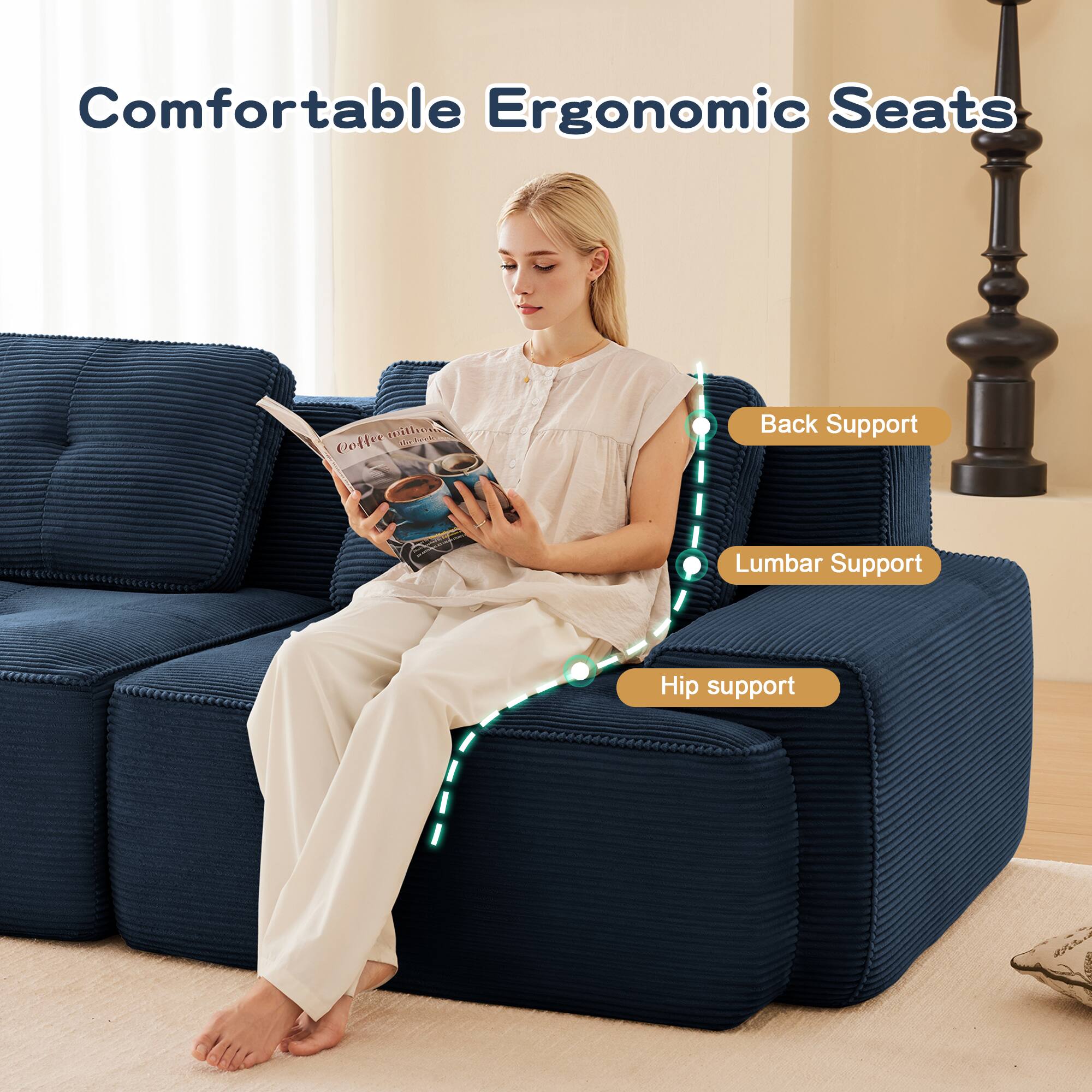 Comfortable Ergonomic Seats

- Back Support
- Lumbar Support
- Hip Support