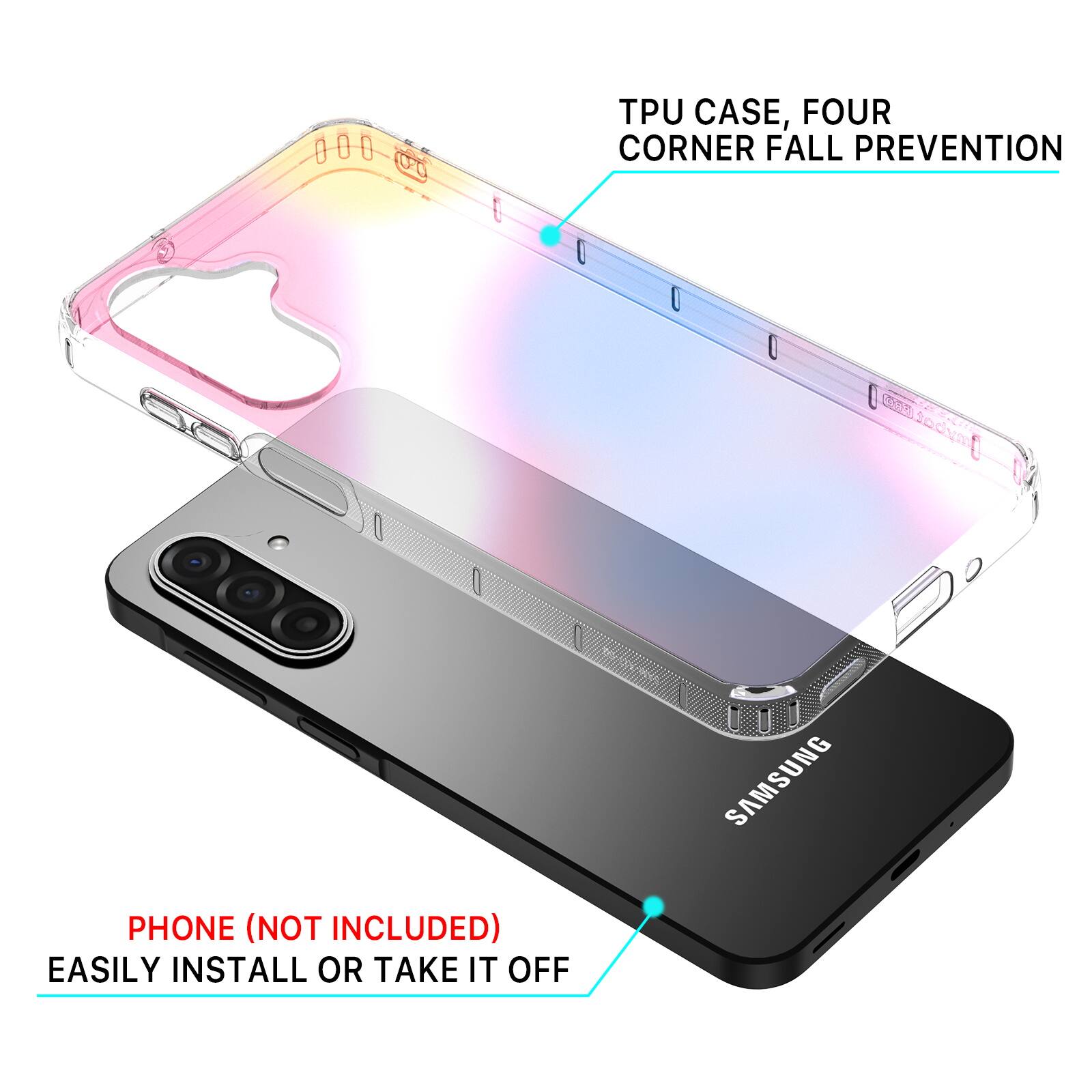 TPU CASE, FOUR CORNER FALL PREVENTION

SODYM SAMSUNG PHONE (NOT INCLUDED)

EASILY INSTALL OR TAKE IT OFF
