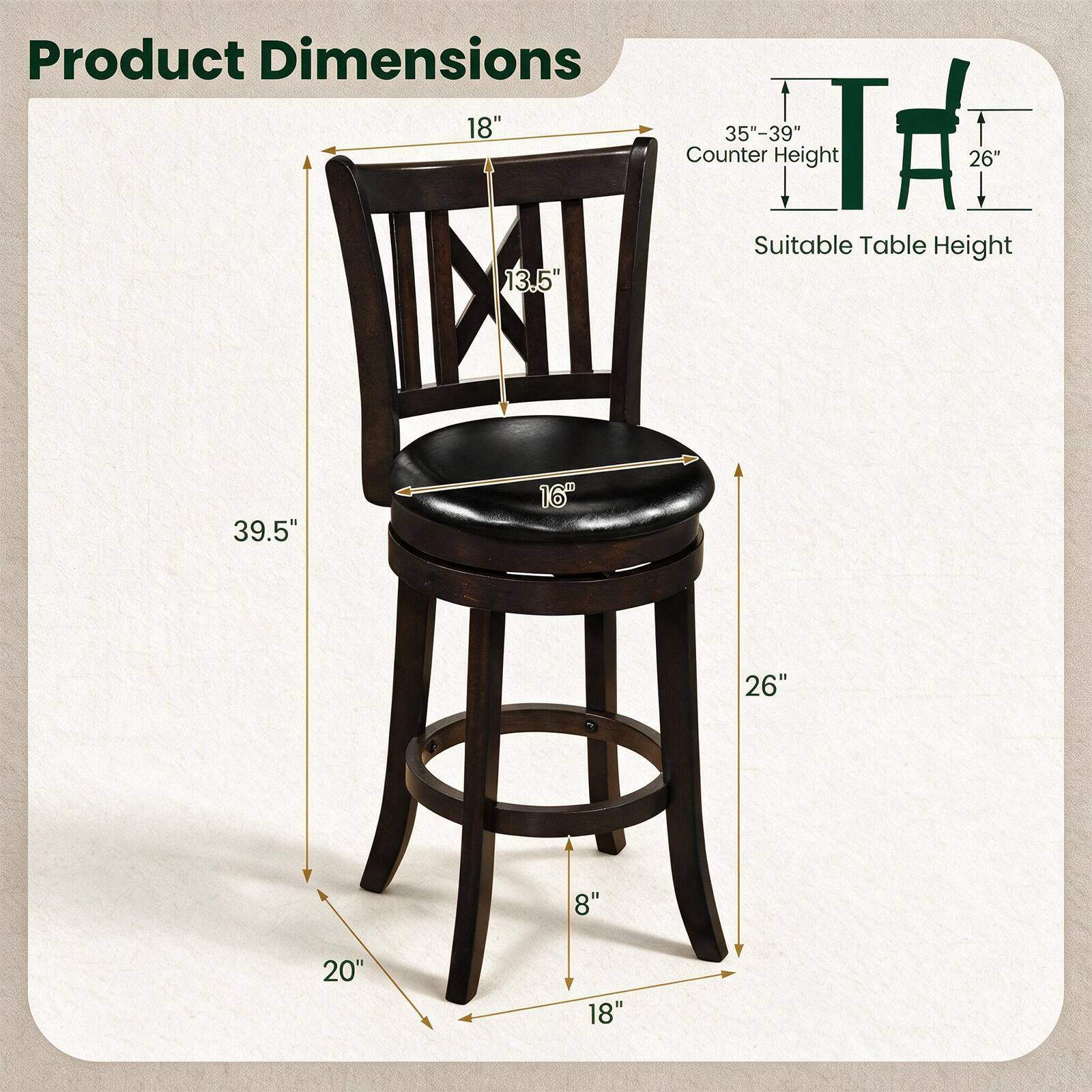 Product Dimensions:  
- Height: 39.5"  
- Seat Height: 16"  
- Back Height: 13.5"  
- Width: 20"  
- Depth: 18"  

Counter Height: 35"-39"  
Suitable Table Height: 26"