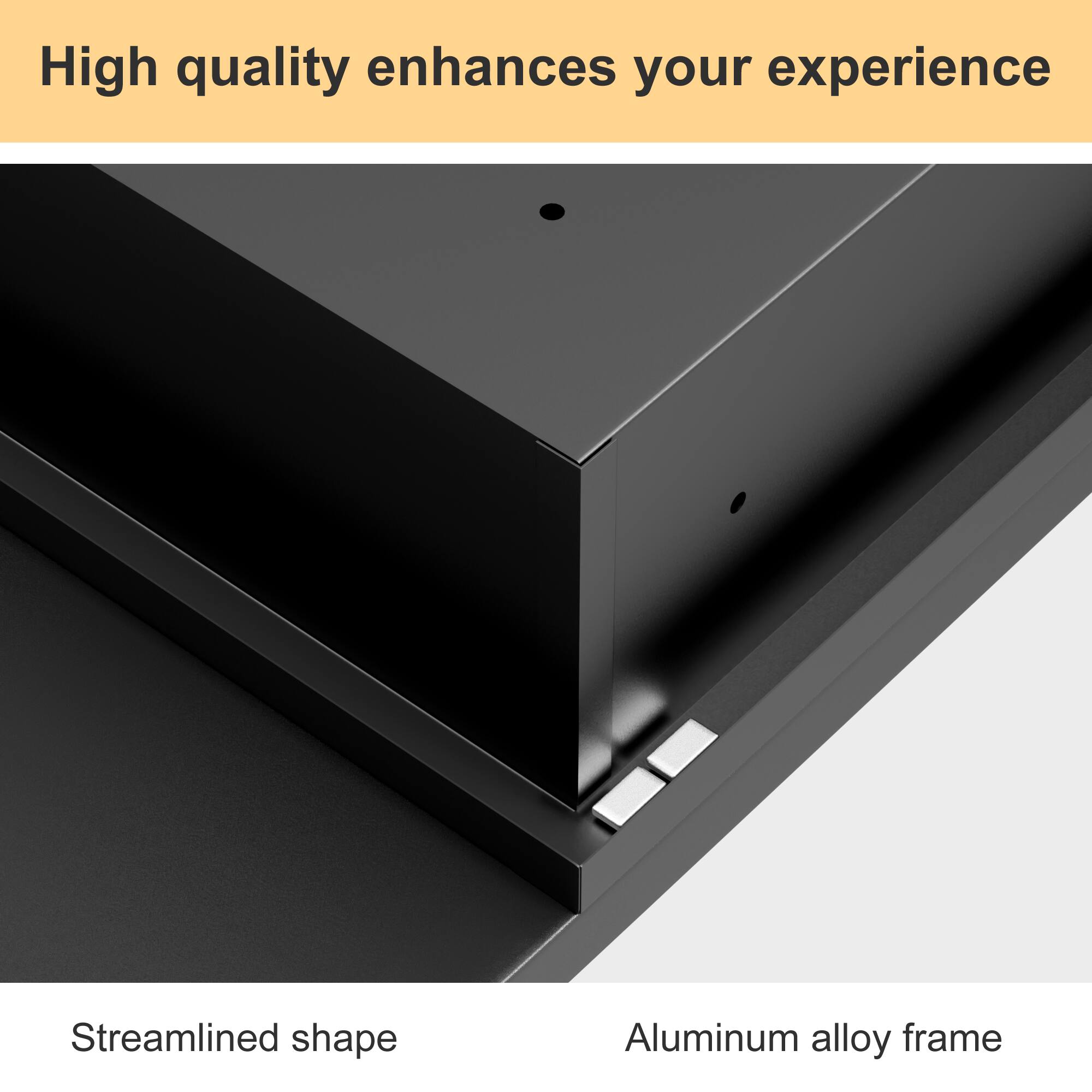 High quality enhances your experience

Streamlined shape

Aluminum alloy frame