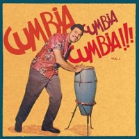 Cumbia Cumbia Cumbia!!!, Vol. 2 [LP] - VINYL - Front_Zoom
