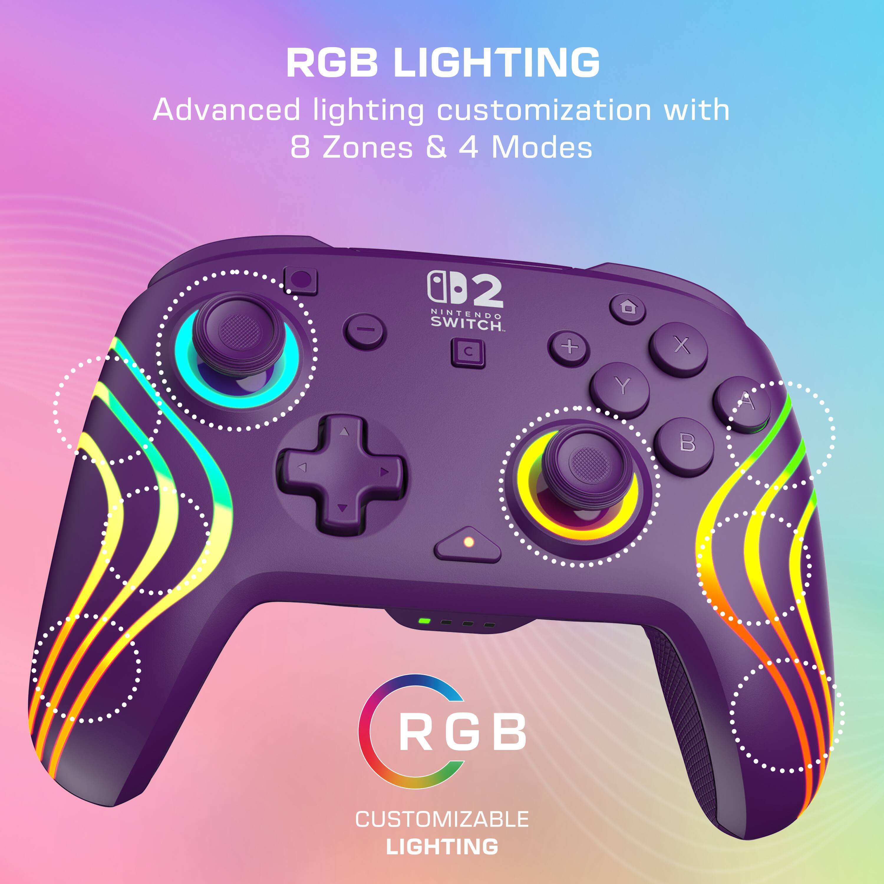 RGB LIGHTING  
Advanced lighting customization with 8 Zones & 4 Modes  

NINTENDO SWITCH  

RGB CUSTOMIZABLE LIGHTING