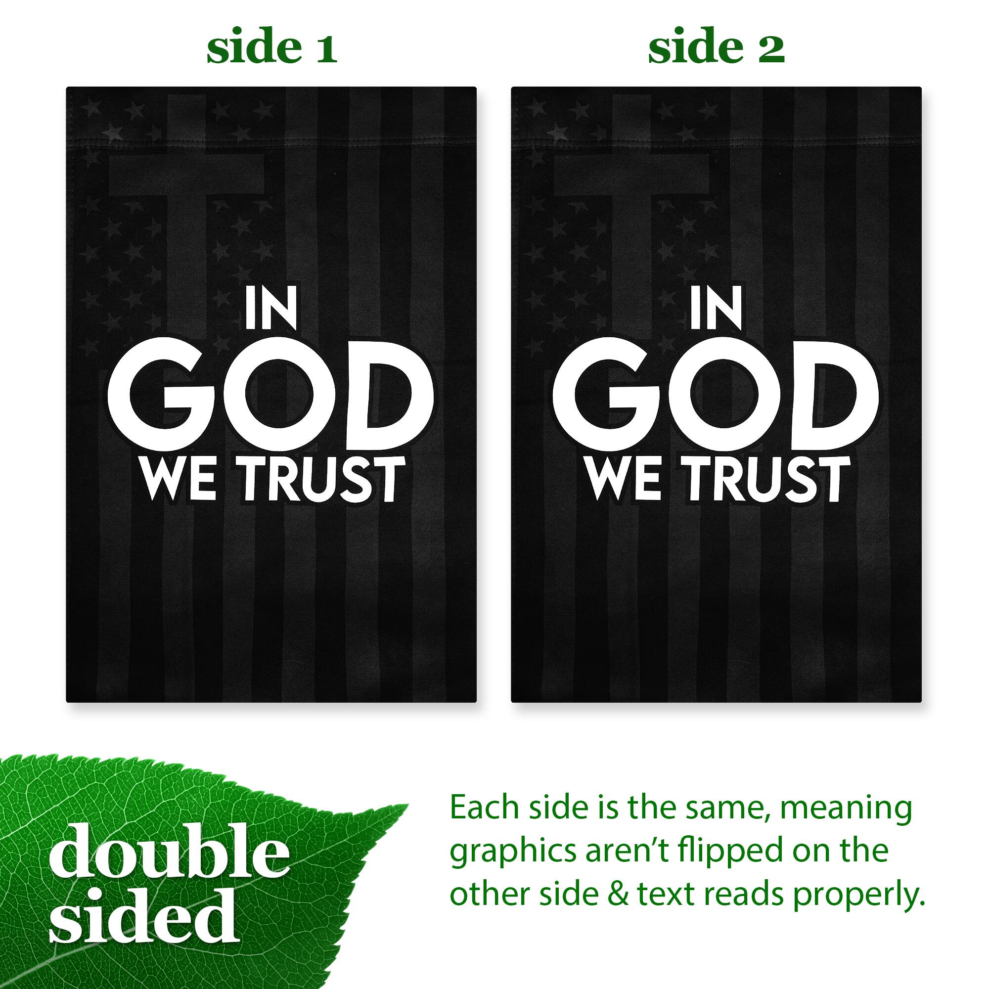 side 1 side 2

IN GOD WE TRUST

double sided

Each side is the same, meaning graphics aren't flipped on the other side & text reads properly.