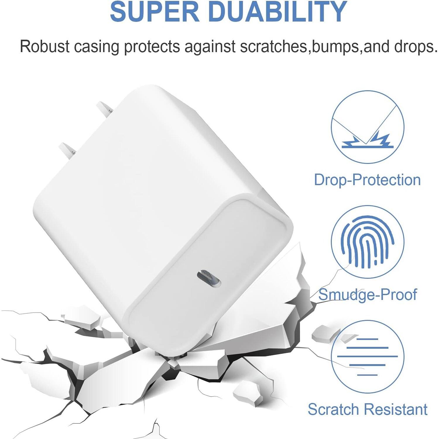 SUPER DUABILITY
Robust casing protects against scratches, bumps, and drops.
Drop-Protection
Smudge-Proof
Scratch Resistant