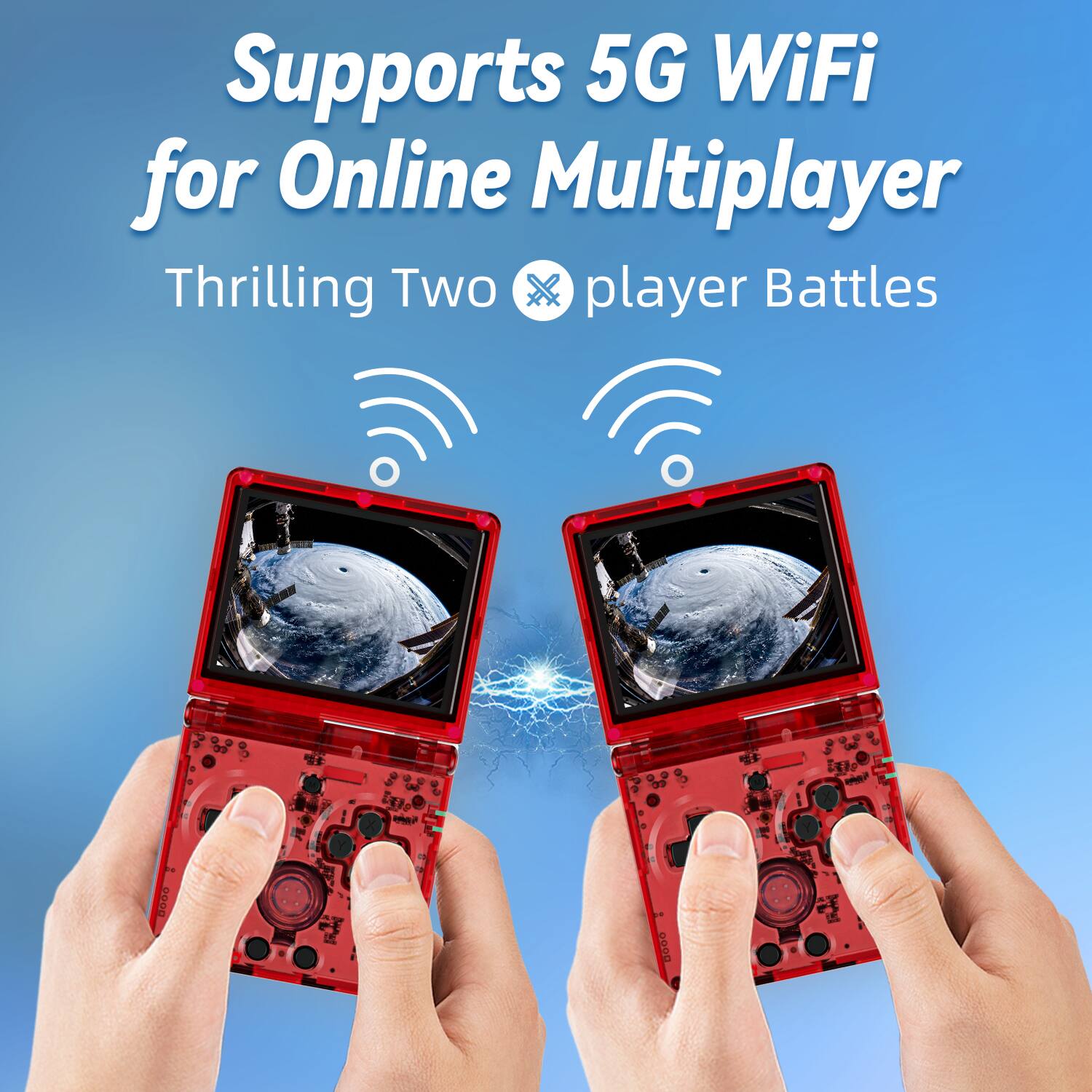 Supports 5G WiFi for Online Multiplayer  
Thrilling Two Player Battles