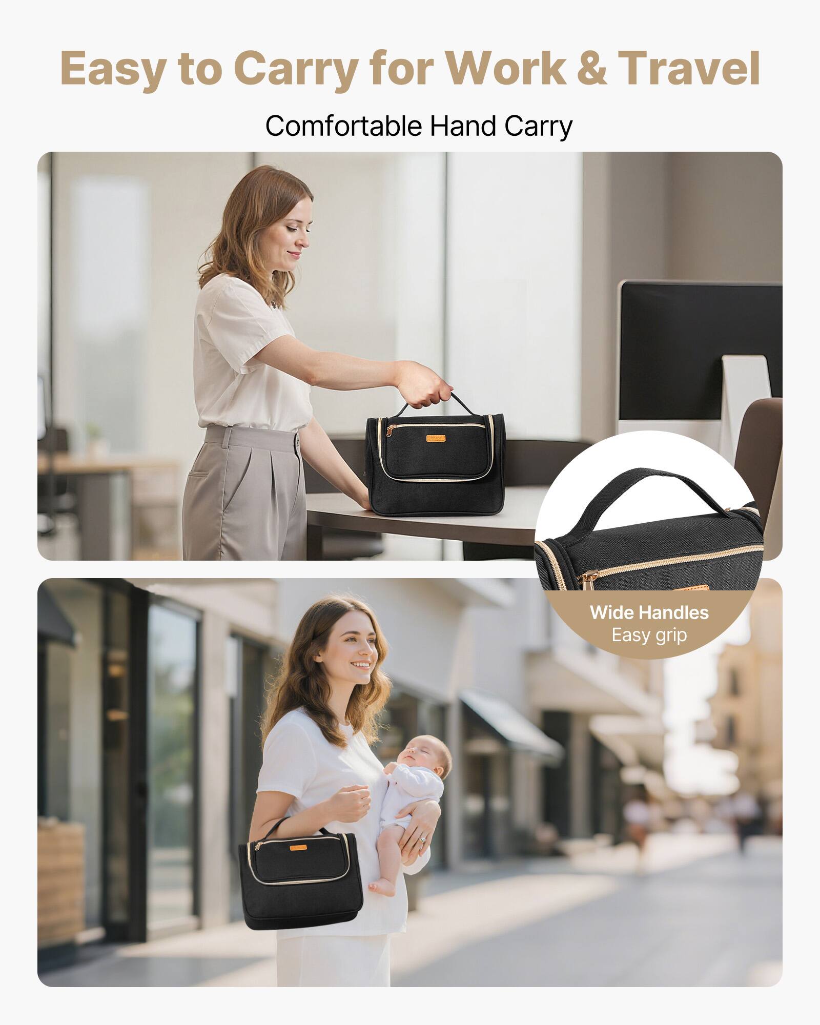 Easy to Carry for Work & Travel  
Comfortable Hand Carry  
Wide Handles  
Easy grip