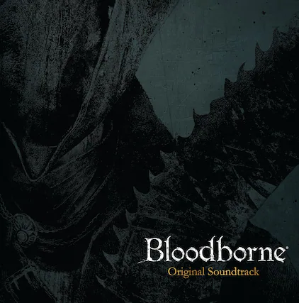 Bloodborne
Original Soundtrack