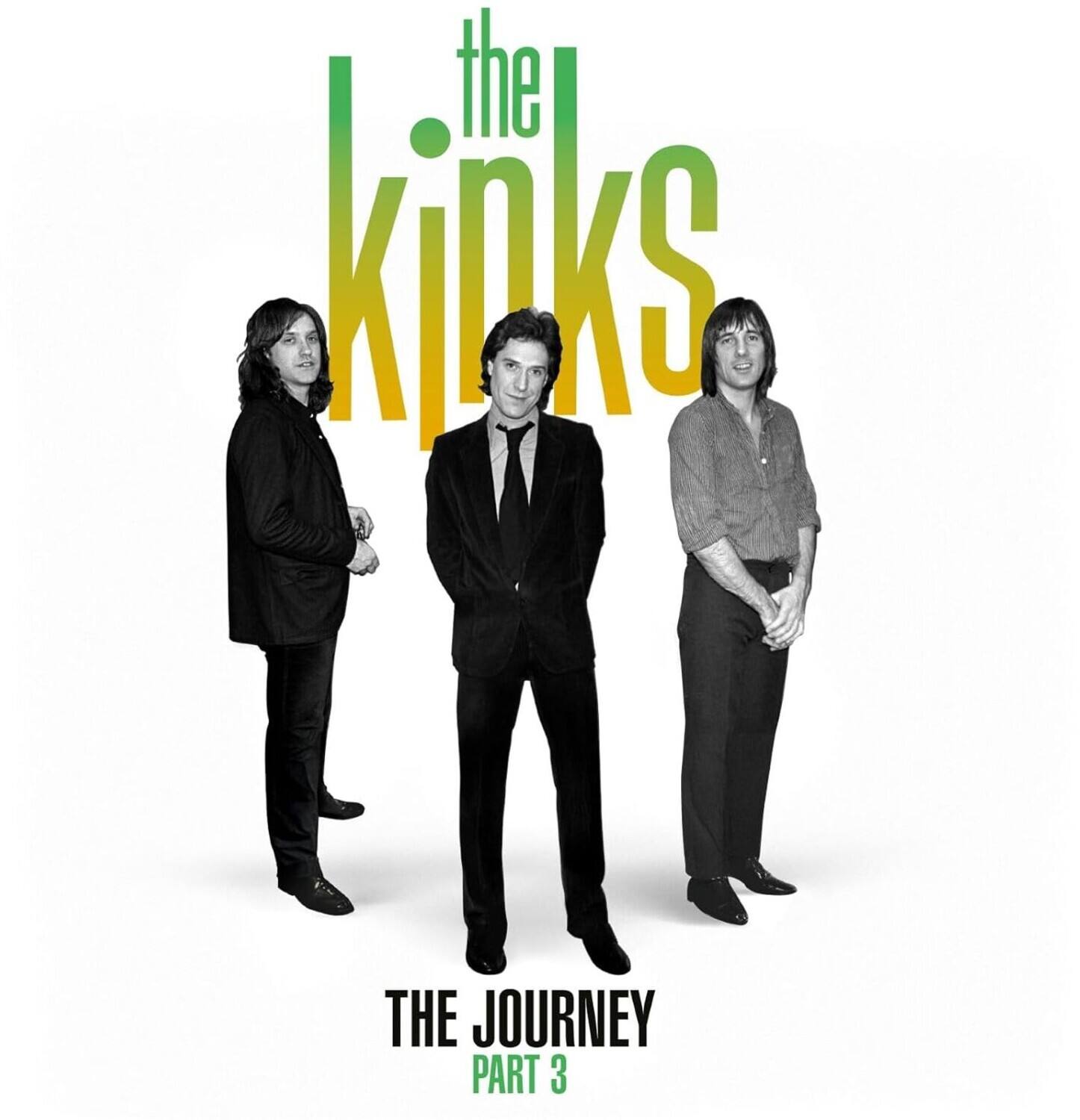 The Kinks  
The Journey Part 3