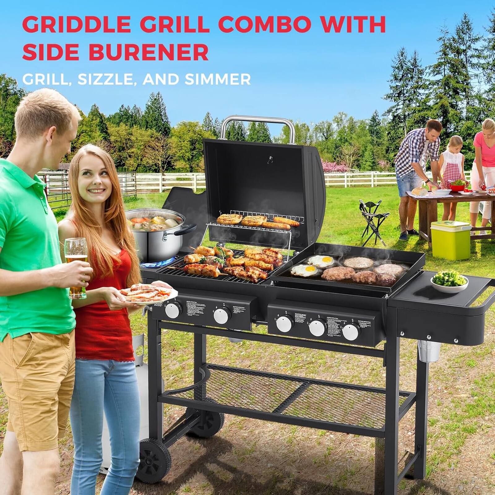 GRIDDLE GRILL COMBO WITH SIDE BURENER  
GRILL, SIZZLE, AND SIMMER