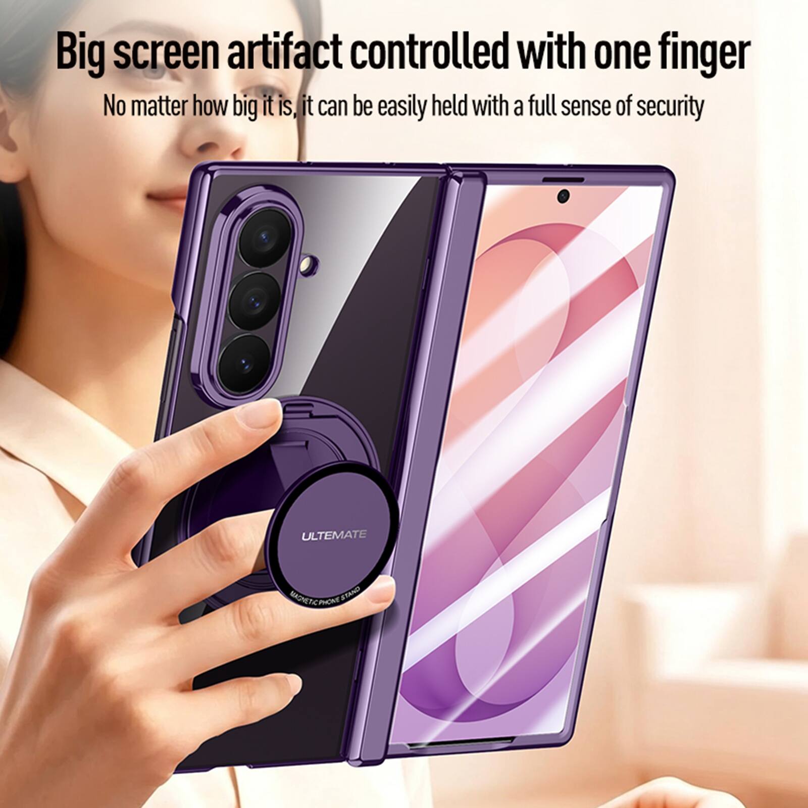 Big screen artifact controlled with one finger  
No matter how big it is, it can be easily held with a full sense of security  
ULTIMATE MAGNETIC WNTCFAETE AND PIONT
