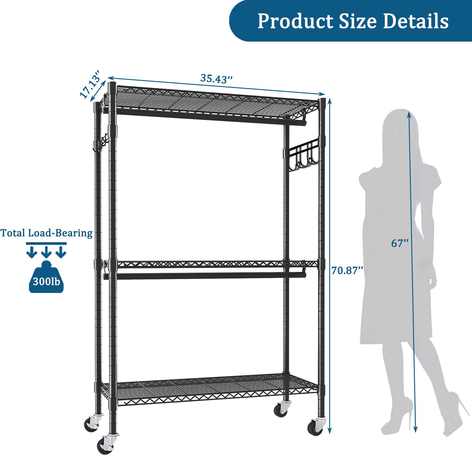 Product Size Details  
17.13" x 35.43"  
Total Load-Bearing: 300lb  
70.87"