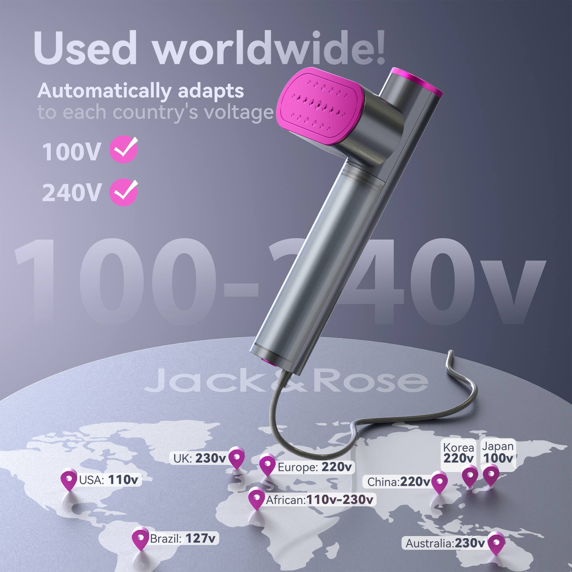 Used worldwide! Automatically adapts to each country's voltage

100V ✓  
240V ✓  

USA: 110v  
UK: 230v  
Korea Japan: 220v 100v  
Europe: 220v  
China: 220v  
Africa: 110v-230v  
Brazil: 127v  
Australia: 230v