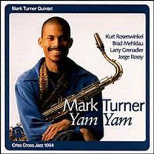 Mark Turner - Yam Yam  - COMPACT DISCS