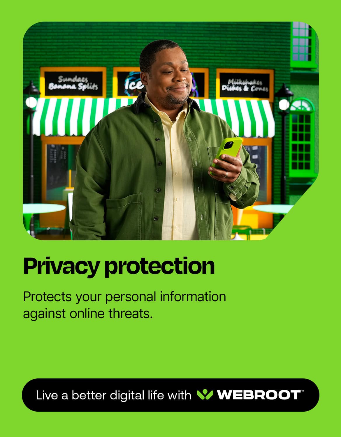 Privacy protection: Protects your personal information against online threats. Live a better digital life with WEBROOT.