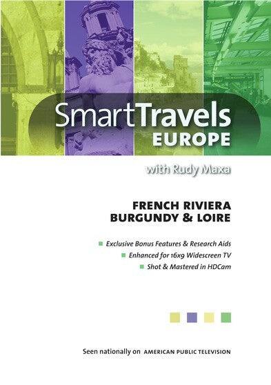 Front. Smart Travels Europe with Rudy Maxa: French Riviera / Burgun.