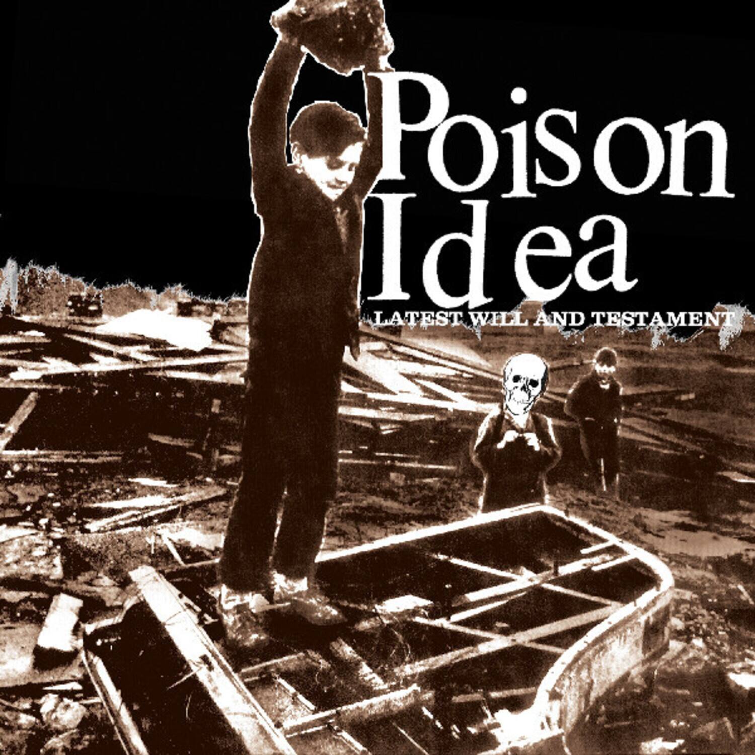 Poison Idea - Latest Will and Testament   - VINYL LP price history on PriceWatchPro