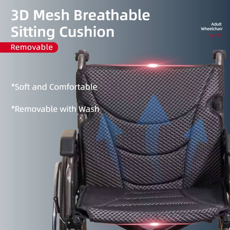3D Mesh Breathable Sitting Cushion  
Removable  

*Soft and Comfortable  
*Removable with Wash  

Adult Wheelchair