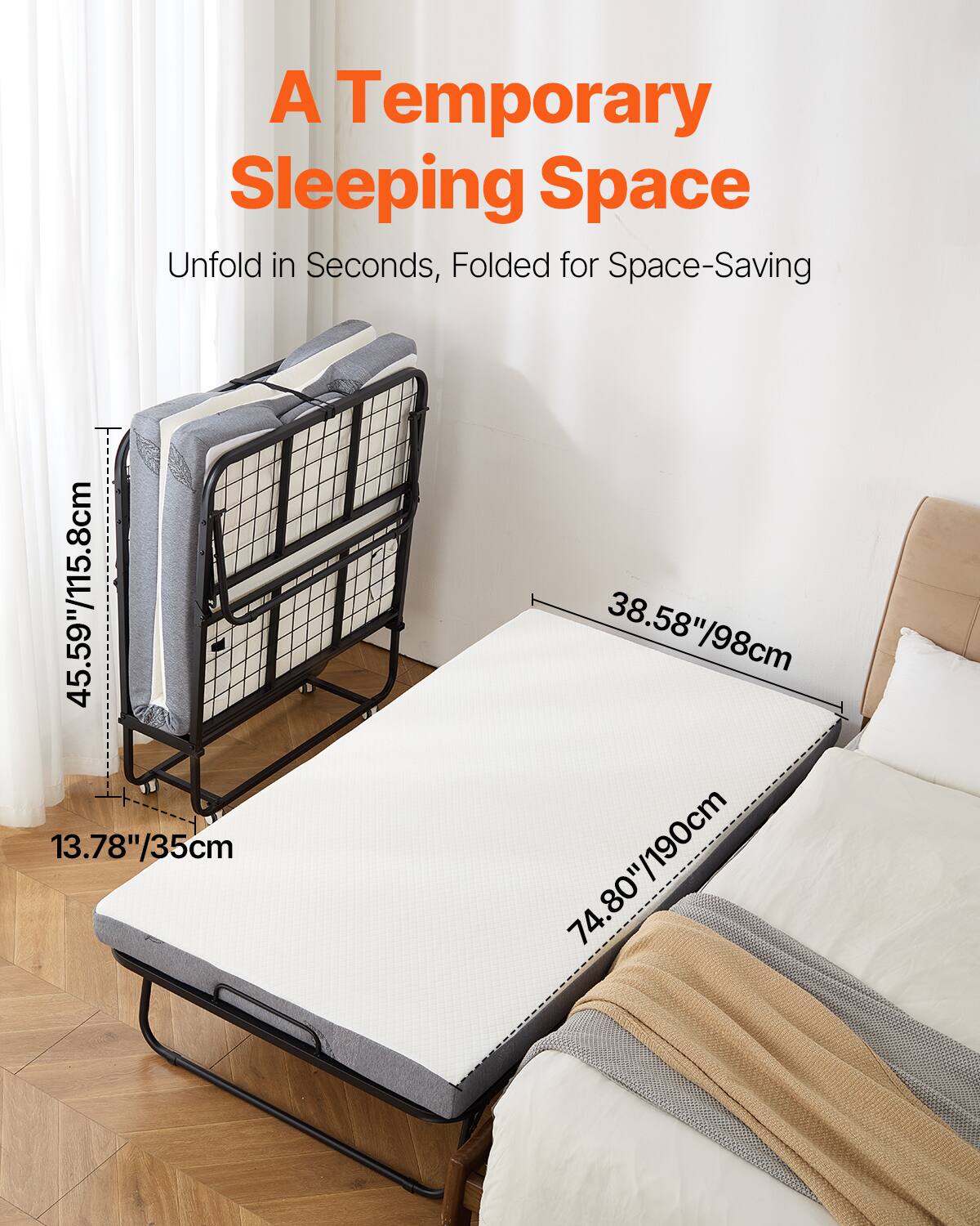 A Temporary Sleeping Space  
Unfold in Seconds, Folded for Space-Saving  

45.59"/115.8cm  
38.58"/98cm  
13.78"/35cm  
74.80"/190cm