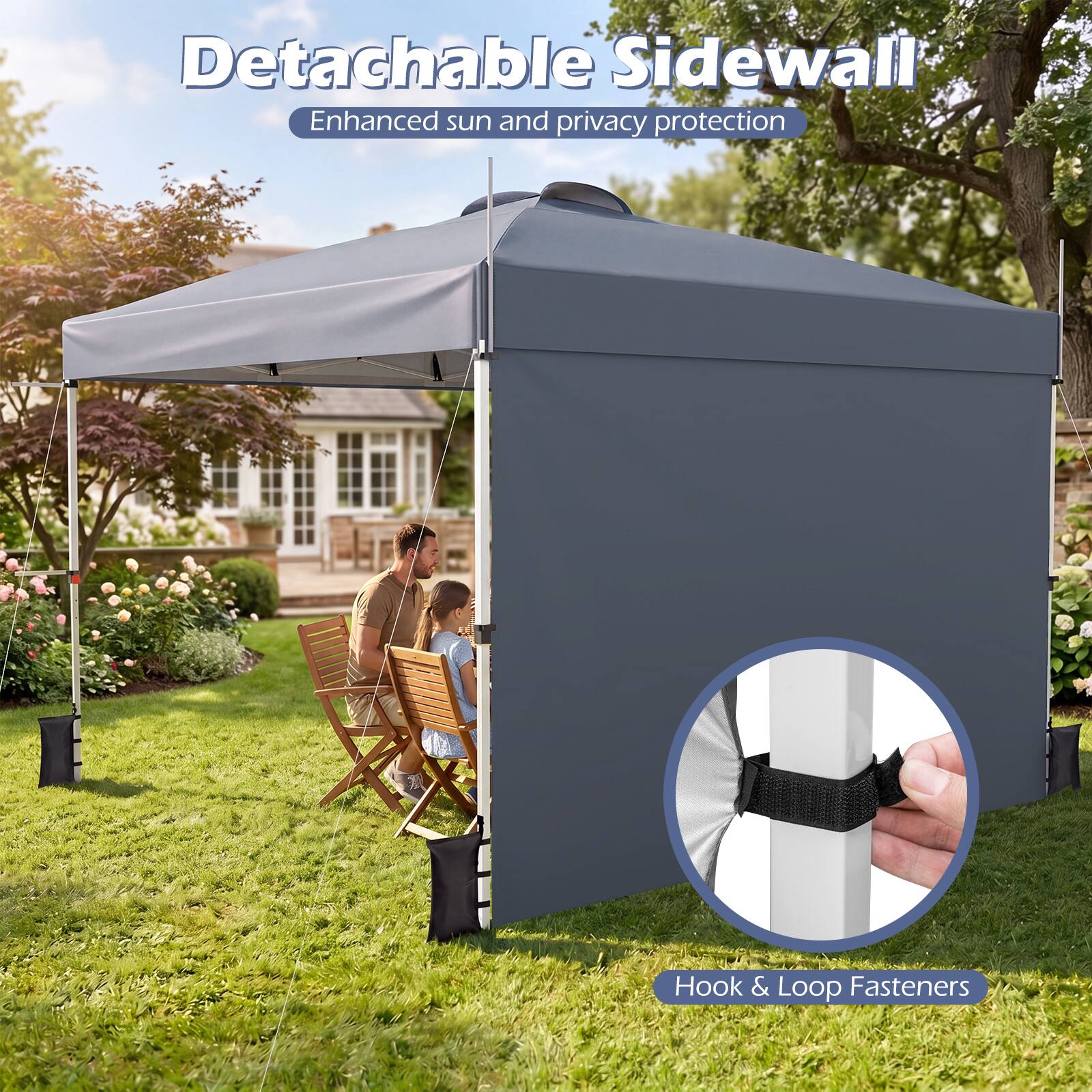 Detachable Sidewall  
Enhanced sun and privacy protection  
Hook & Loop Fasteners
