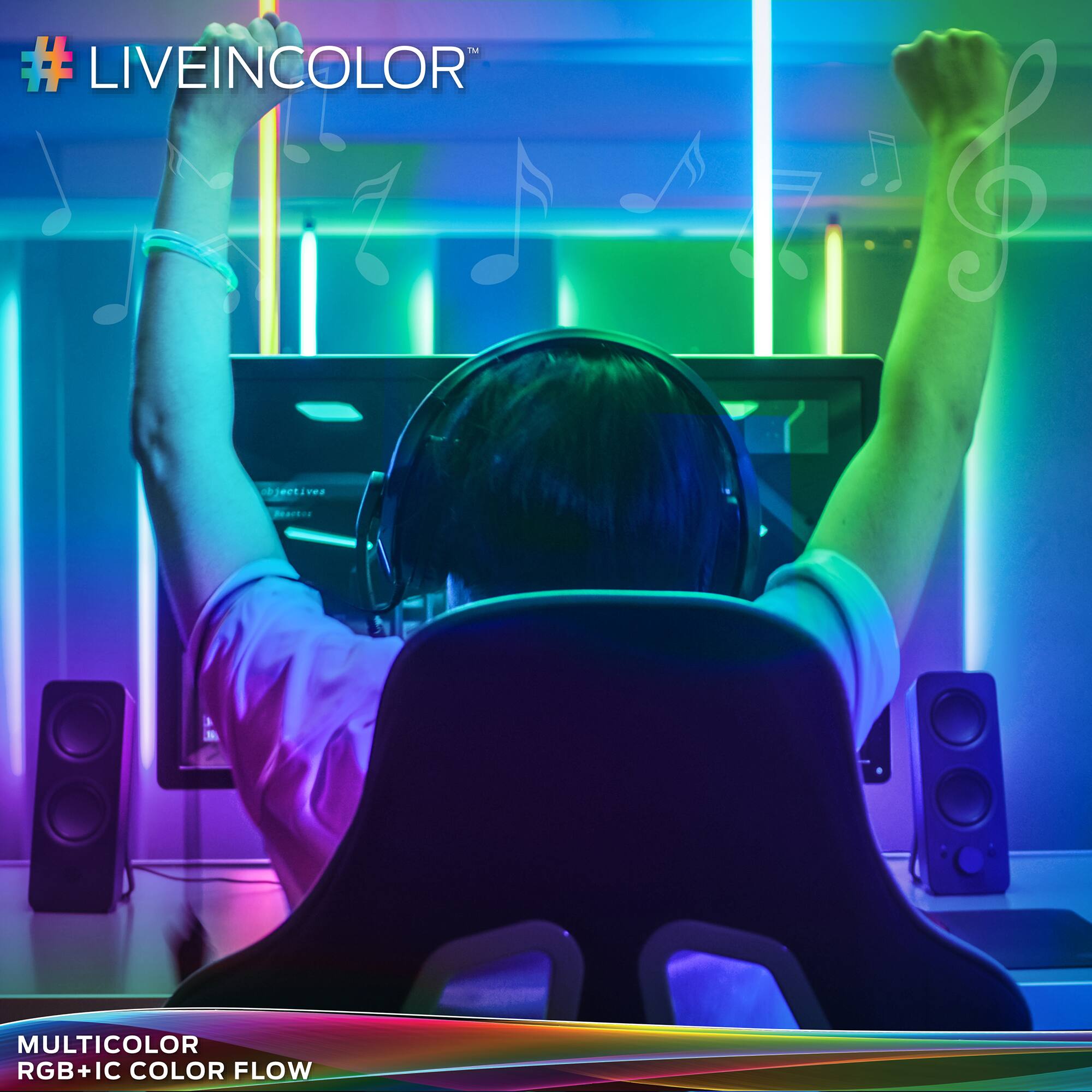 #LIVEINCOLOR

MULTICOLOR RGB+IC COLOR FLOW