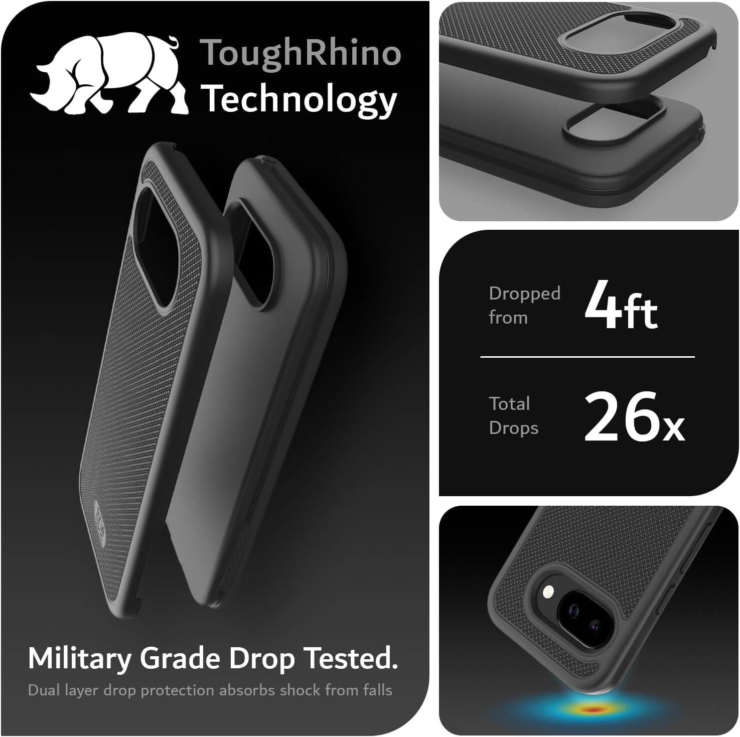 ToughRhino Technology

Dropped from 4ft  
Total Drops 26x

Military Grade Drop Tested.  
Dual layer drop protection absorbs shock from falls