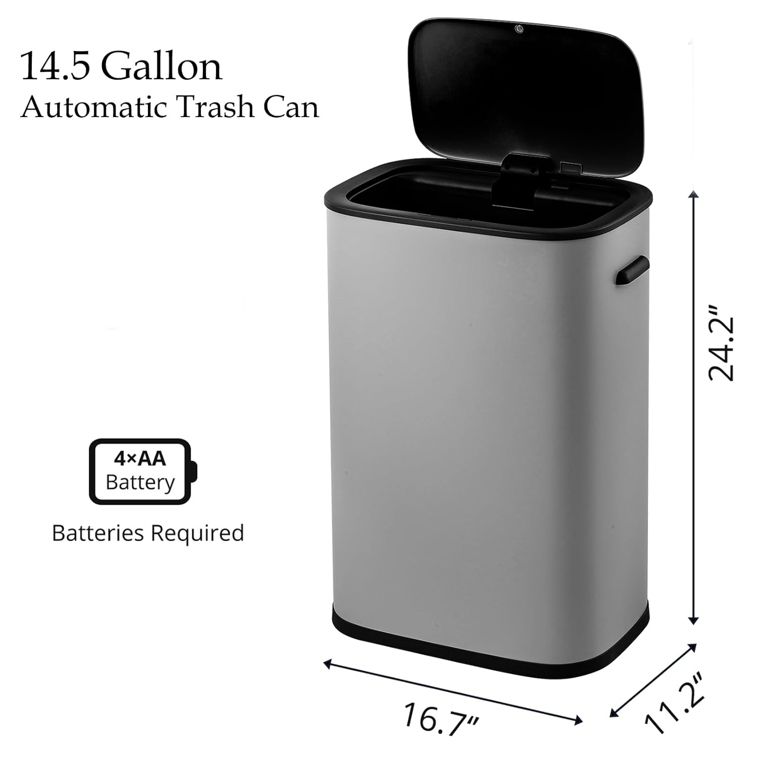 14.5 Gallon Automatic Trash Can  
24.2" x 16.7" x 11.2"  
4xAA Batteries Required