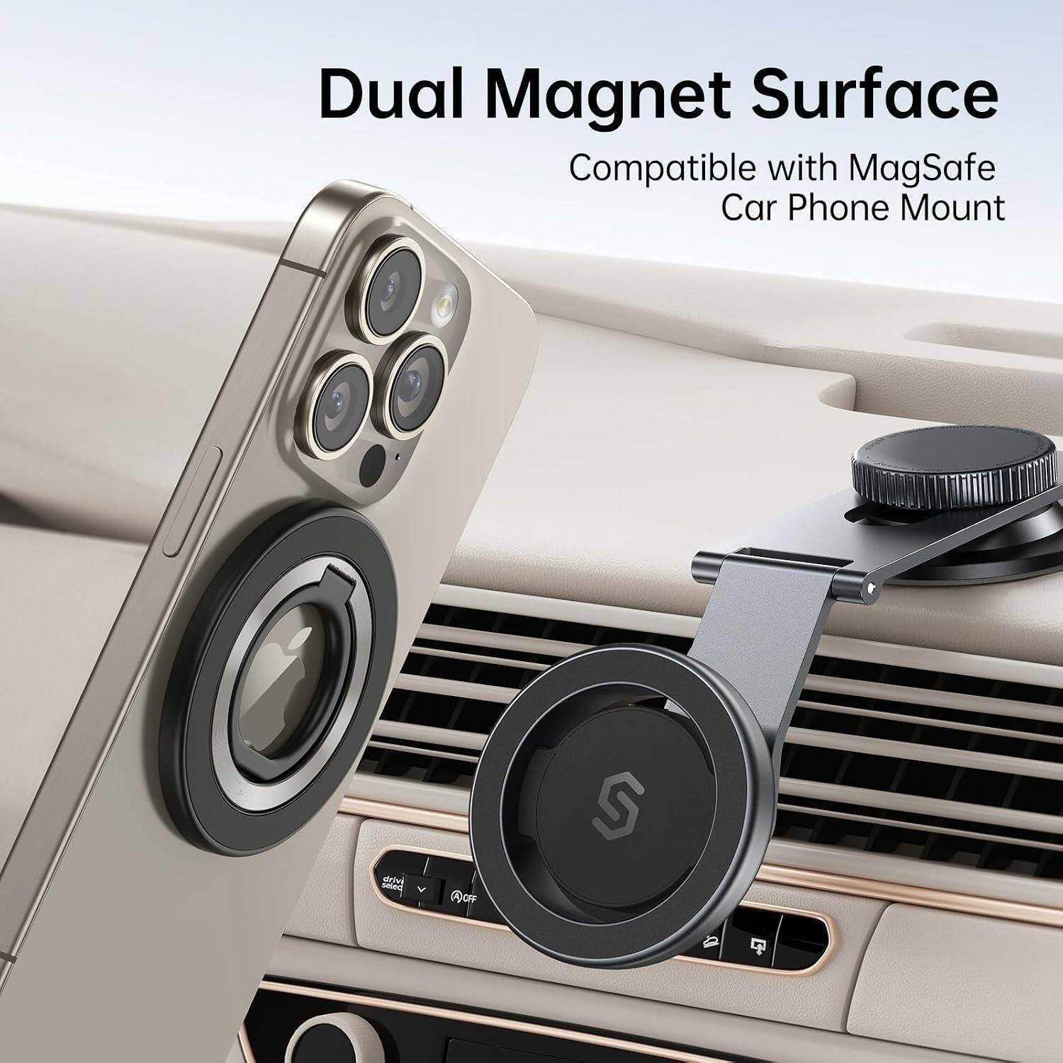 Dual Magnet Surface  
Compatible with MagSafe Car Phone Mount