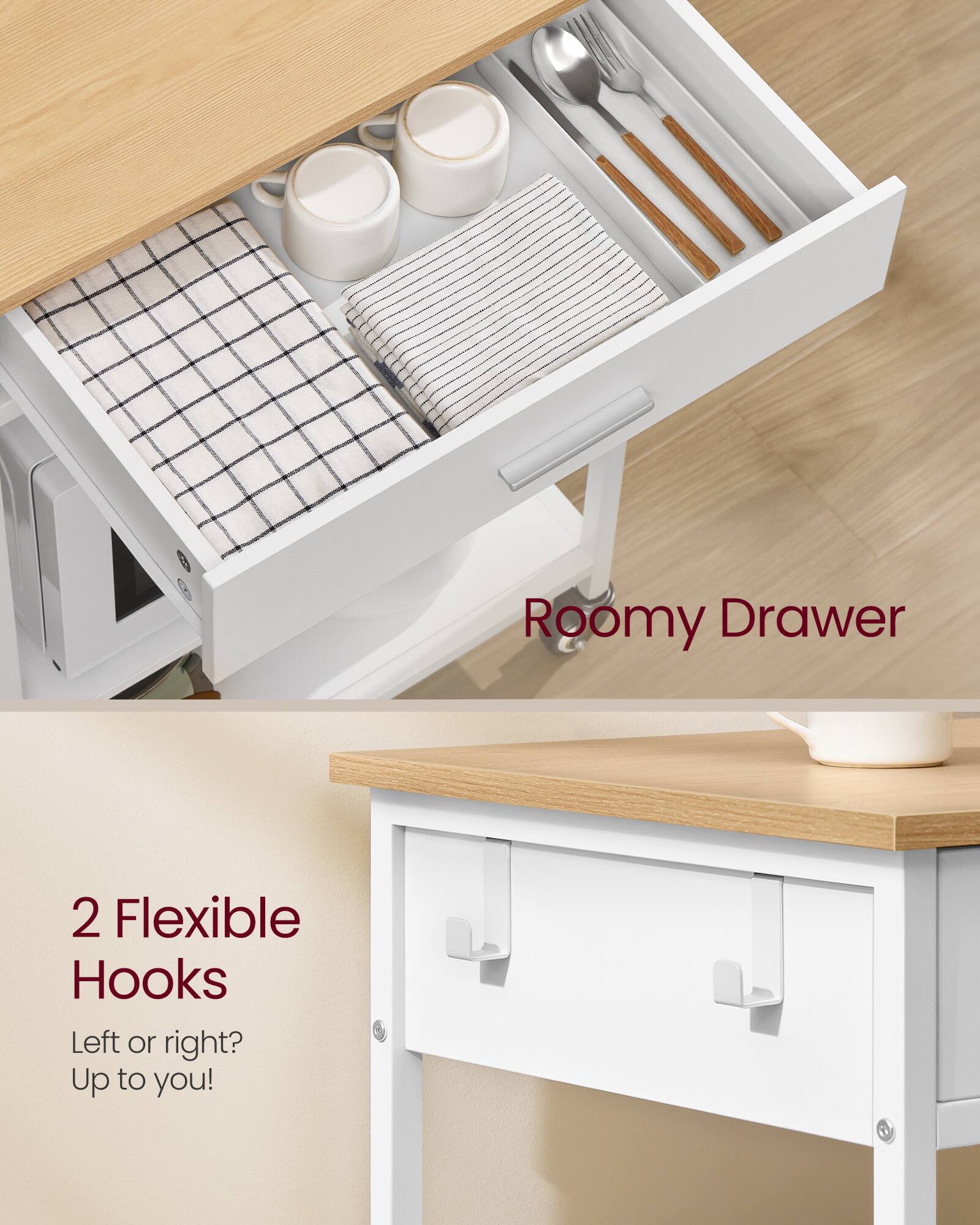 Roomy Drawer

2 Flexible Hooks

Left or right? Up to you!
