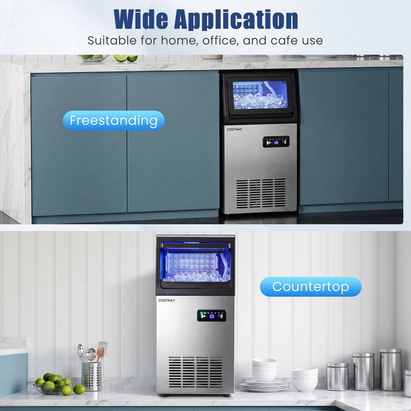 Wide Application  
Suitable for home, office, and cafe use  

Freestanding  

Countertop