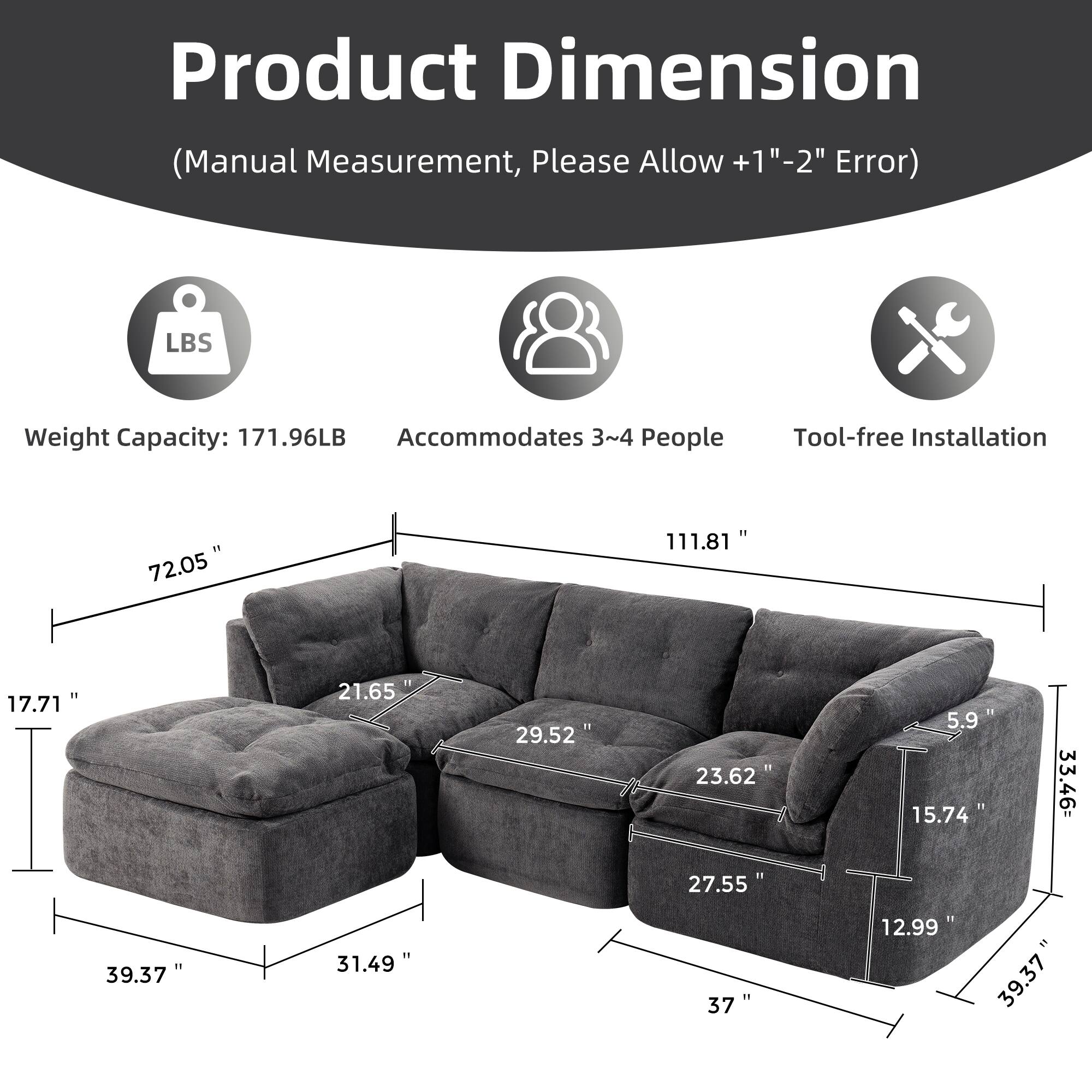 Product Dimension (Manual Measurement, Please Allow +1" - 2" Error)

- Weight Capacity: 171.96LB
- Accommodates 3~4 People
- Tool-free Installation

Dimensions:
- 111.81"
- 72.05"
- 17.71"
- 21.65"
- 29.52"
- 23.62"
- 5.9"
- 15.74"
- 33.46"
- 27.55"
- 39.37"
- 31.49"
- 37"
- 12.99"
- 39.37"