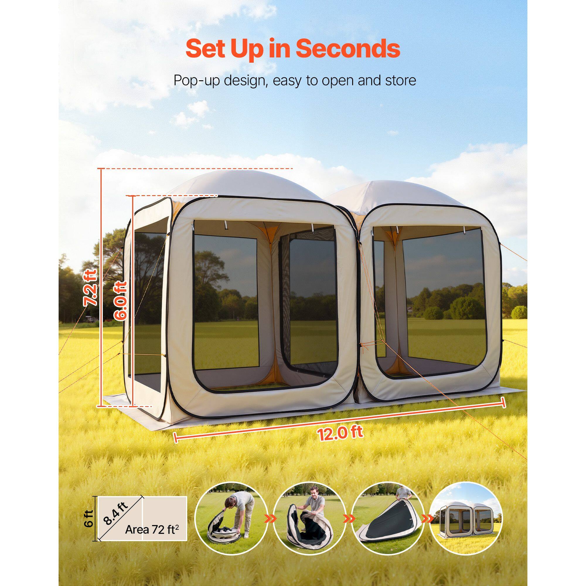 Set Up in Seconds  
Pop-up design, easy to open and store  

7.2ft  
6.0ft  
12.0 ft  
6ft  
8.4ft  
Area 72 ft²
