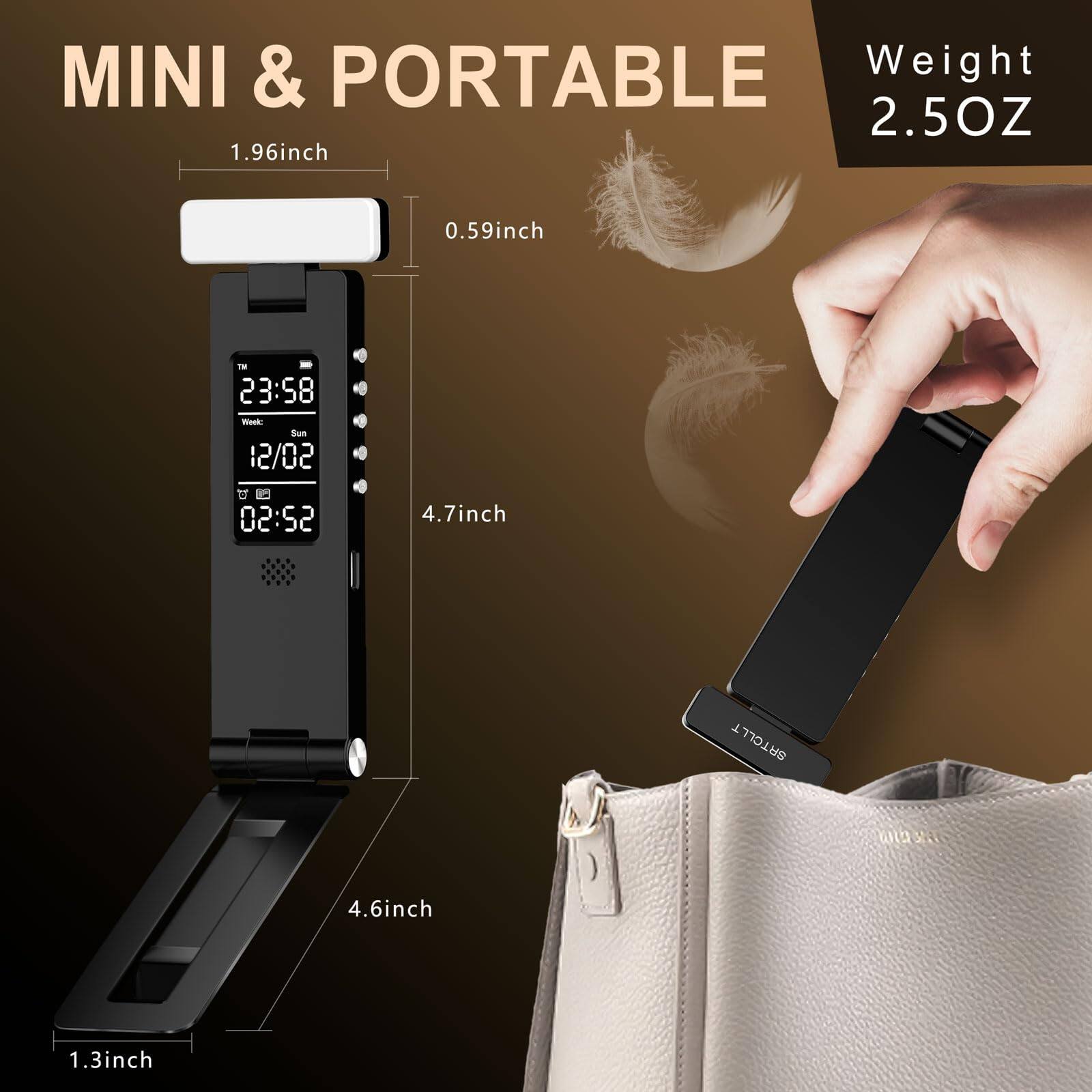 MINI & PORTABLE  
Weight 2.5OZ  

1.96inch  
0.59inch  
4.7inch  
4.6inch  
1.3inch  

23:58  
Week: Sun  
12/02  
02:52