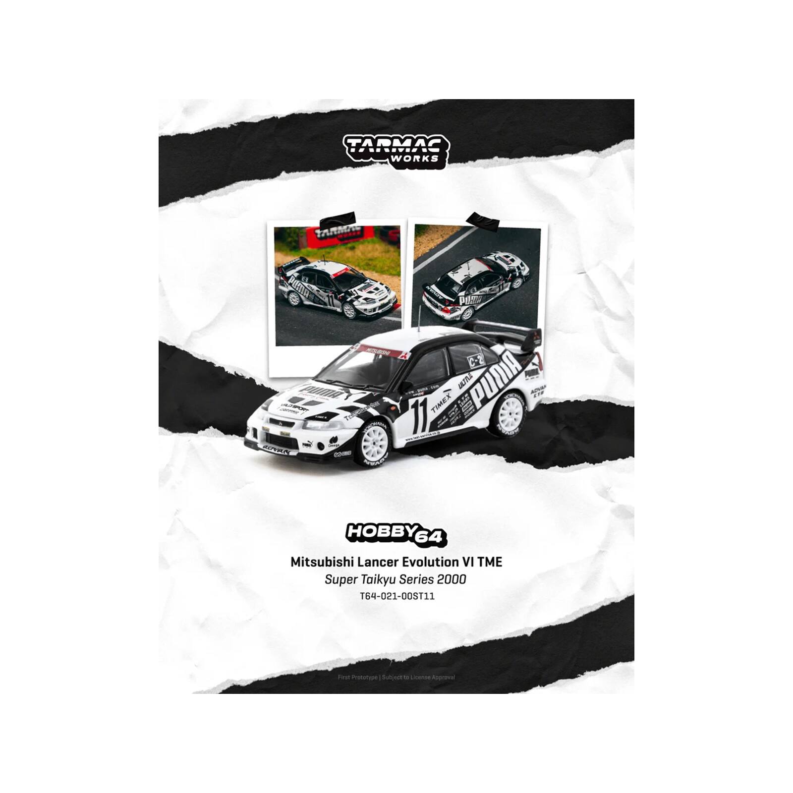 TARMAC WORKS  
TATM Pam FURRG COR -o  
2 TIMEX  
sa7 B PUNA - 11  
HOBBY 64  
Mitsubishi Lancer Evolution VI TME  
Super Taikyu Series 2000  
T64-021-00S111  
First Prototype | Subaru
