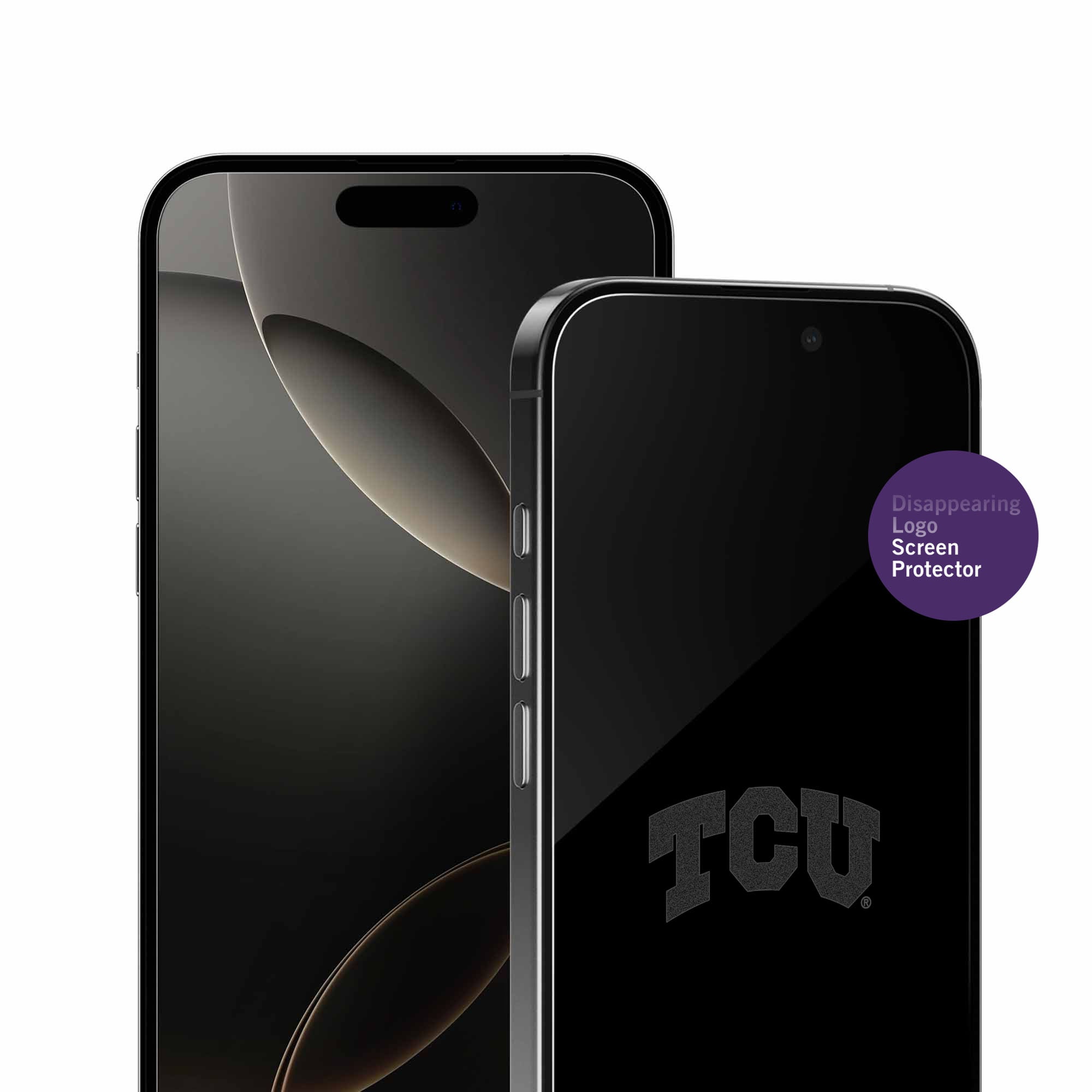 Disappearing Logo Screen Protector  
TCU
