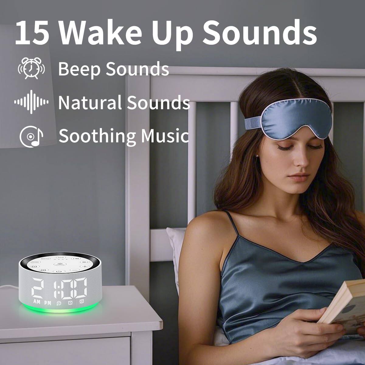 15 Wake Up Sounds  
Beep Sounds  
Natural Sounds  
Soothing Music