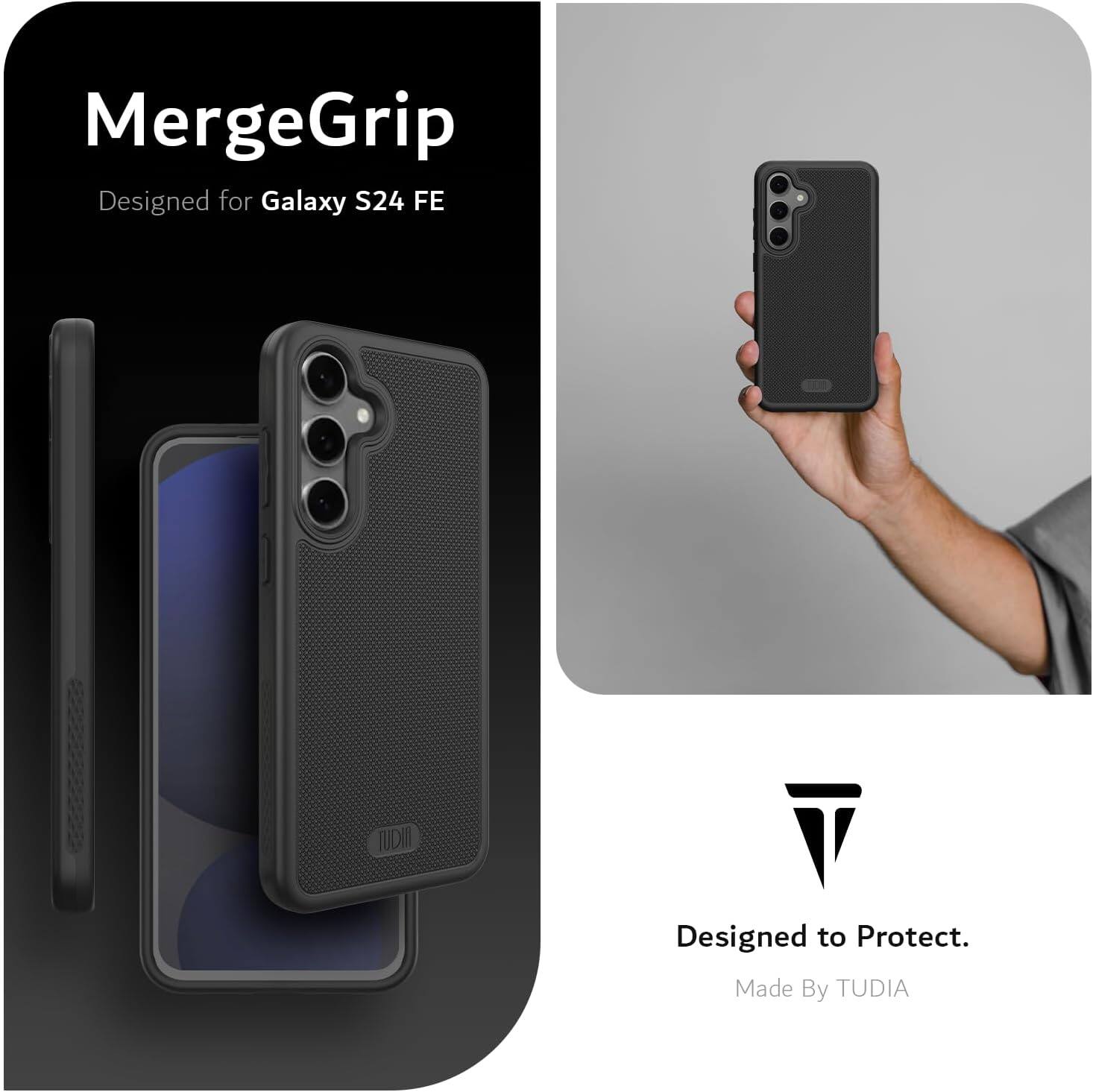 MergeGrip  
Designed for Galaxy S24 FE  

Designed to Protect.  
Made By TUDIA