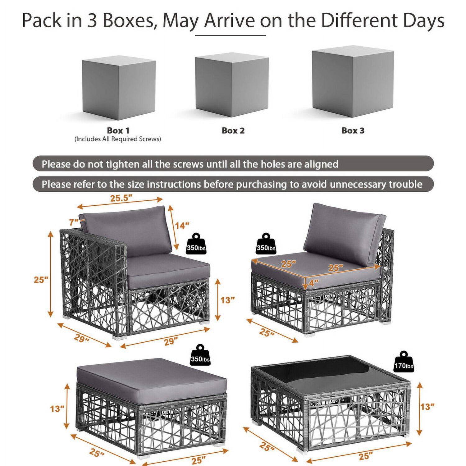 Pack in 3 Boxes, May Arrive on the Different Days

Box 1 (Includes All Required Screws)

Box 2

Box 3

Please do not tighten all the screws until all the holes are aligned

Please refer to the size instructions before purchasing to avoid unnecessary trouble

25.5" 7" 14" 350lbs 350lbs 25" 25" 4" 25" 13" 29" 29" 25" 350lbs 170lbs 13" 13" 25" 25" 25" 25"