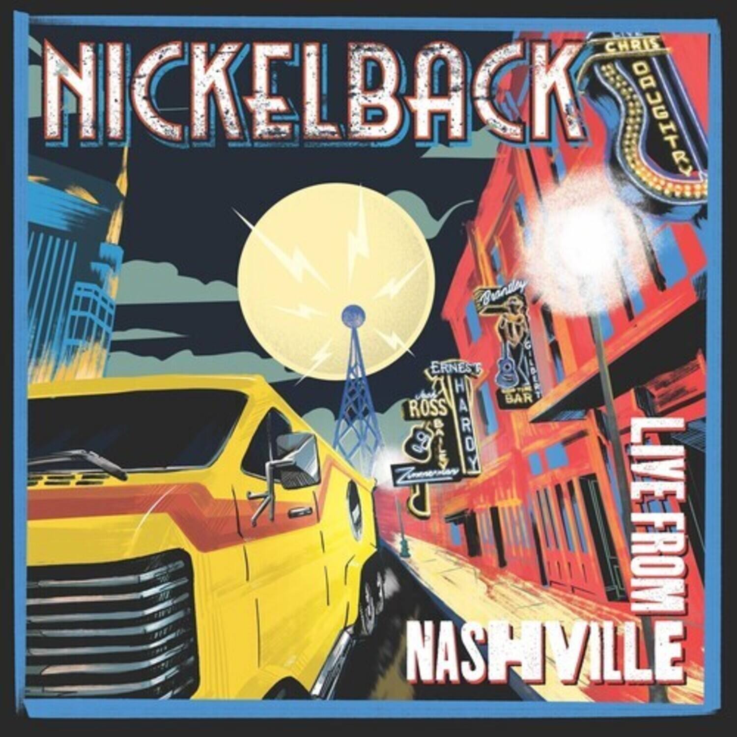 Nickelback  
Live from Nashville  
Chris  
Ernest H. Bar  
Cindert Ross  
Zammar Haroy