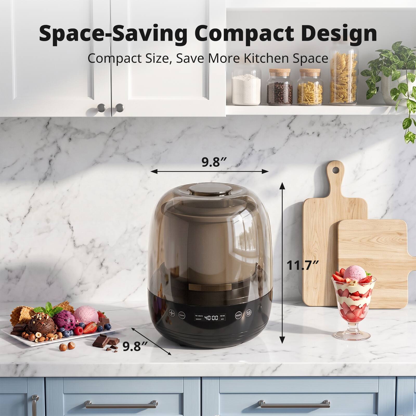 Space-Saving Compact Design  
Compact Size, Save More Kitchen Space

9.8"  
11.7"  
- 5% - 10%